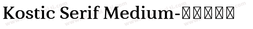Kostic Serif Medium字体转换